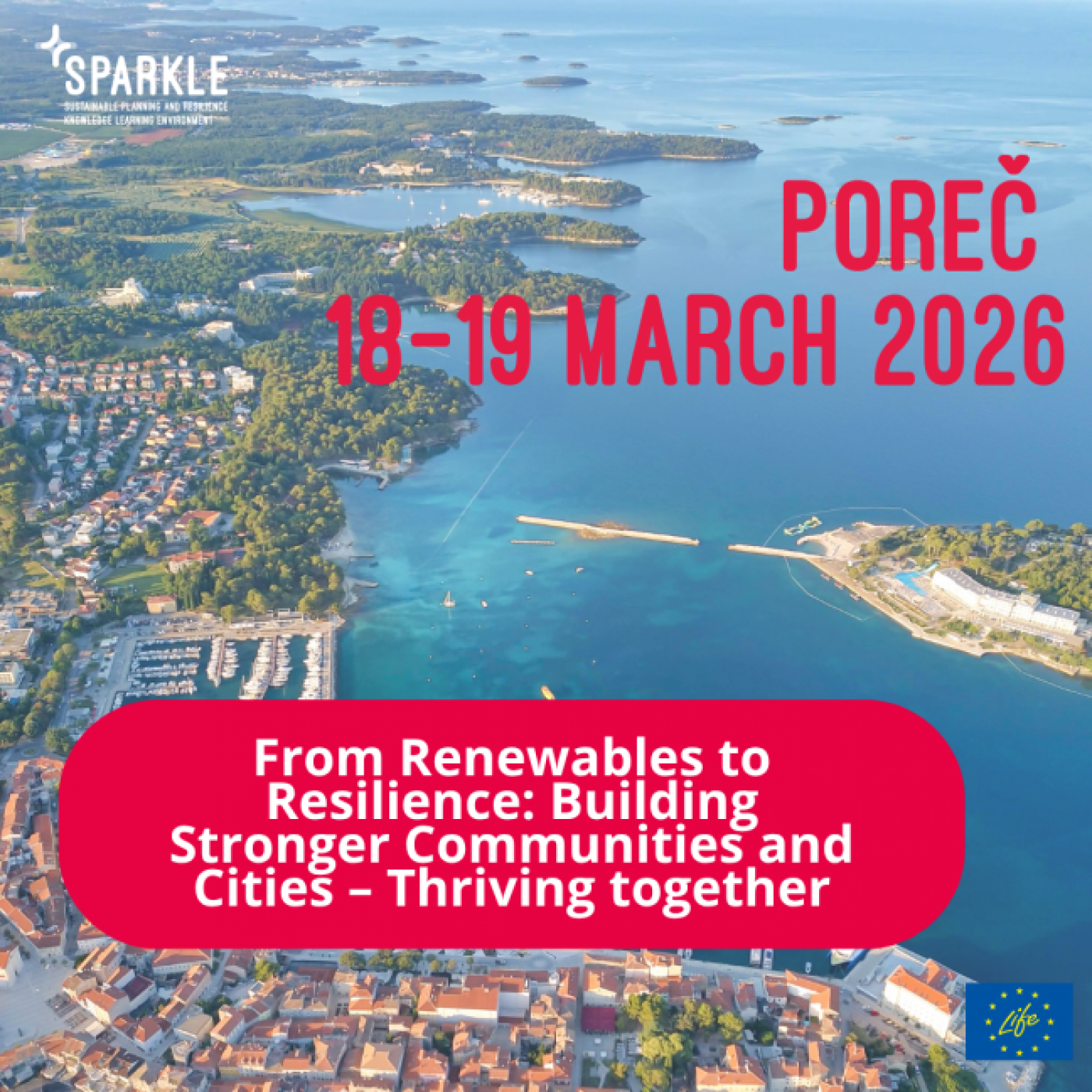 Poreč: Jedan od pet europskih edukacijskih centara u području razvoja i provedbe Planova prijelaza na čistu energiju – U tijeku su prijave za Gradove i Općine za pohađanje besplatnih SPARKLE škola