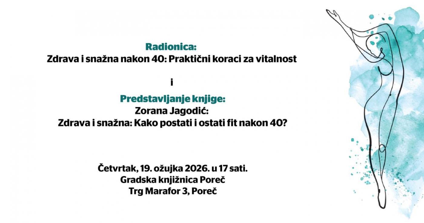 Zdrava i snažna nakon četrdesete: praktični koraci za vitalnost – radionica i predstavljanje knjige „Zdrava i snažna”