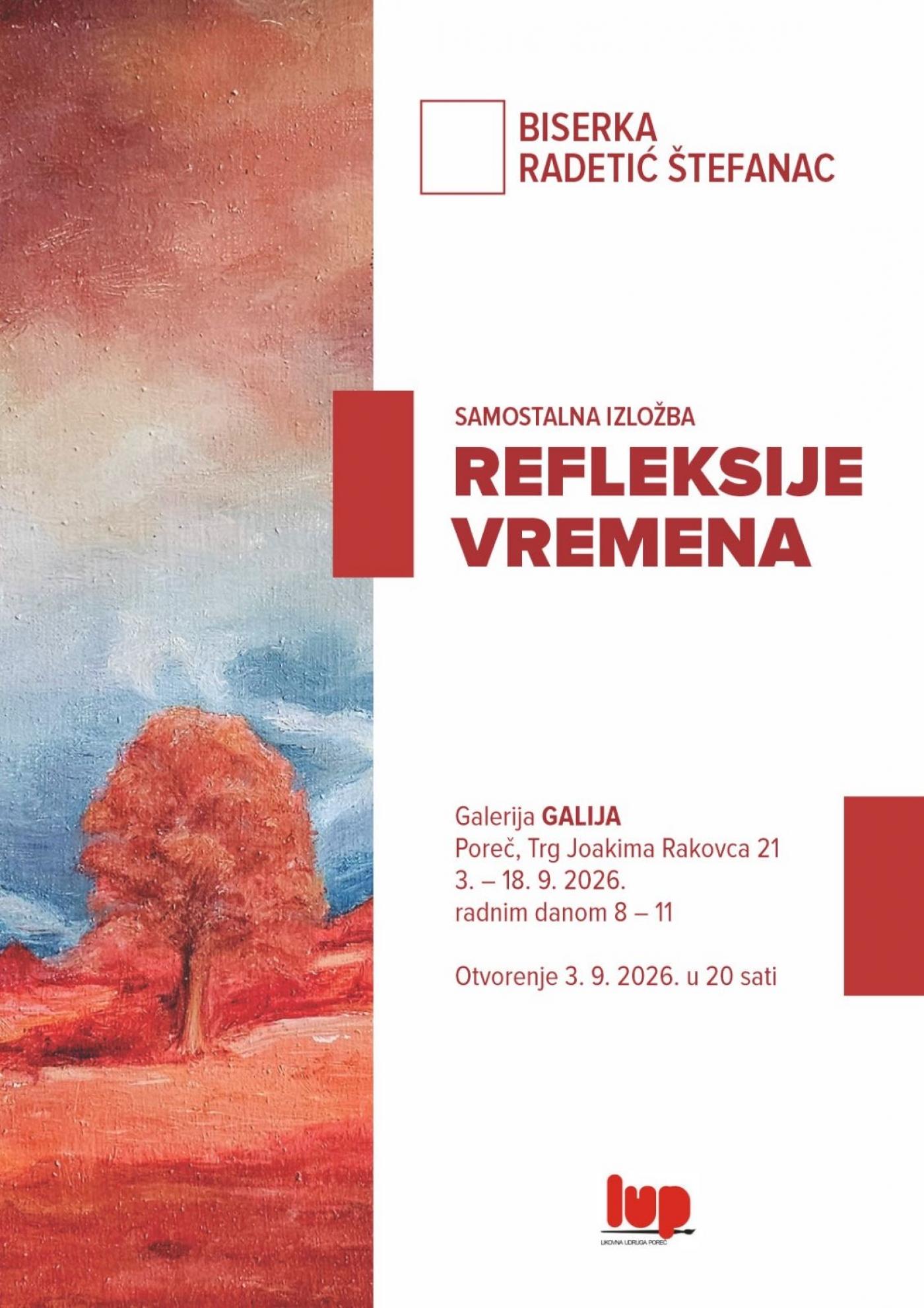 Likovna udruga Poreč poziva na otvorenje izložbe „Refleksija vremena“ Biserke Radetić Štefanac