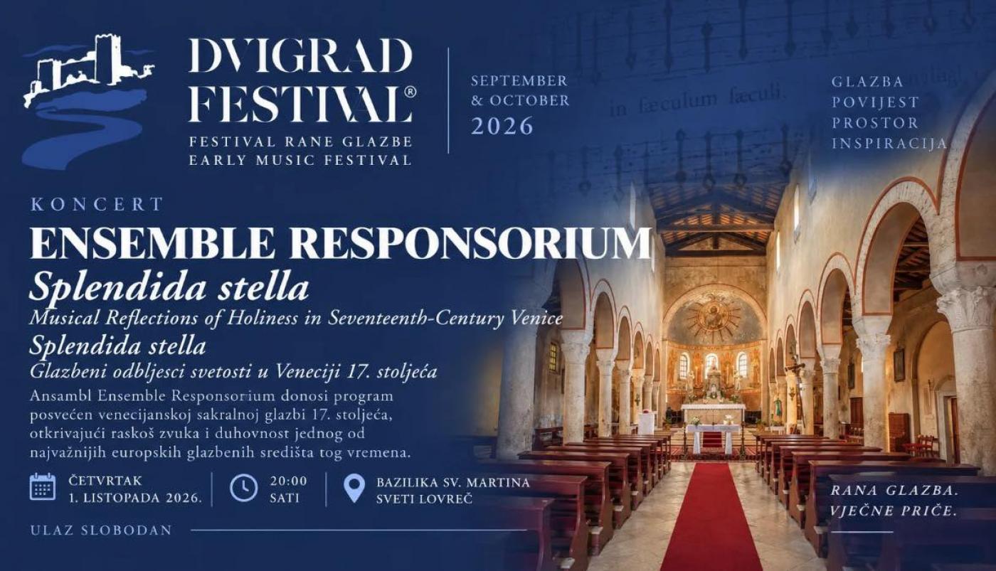 Splendida stella“ u Svetom Lovreču za veliko finale Dvigrad Festivala  Veliko finale koncertnog programa 24. izdanja Dvigrad Festivala – glazbene manifestacije koja vrijednuje i baštini rane glazbene forme – održat će se u četvrtak, 1. listopada u 20 sati