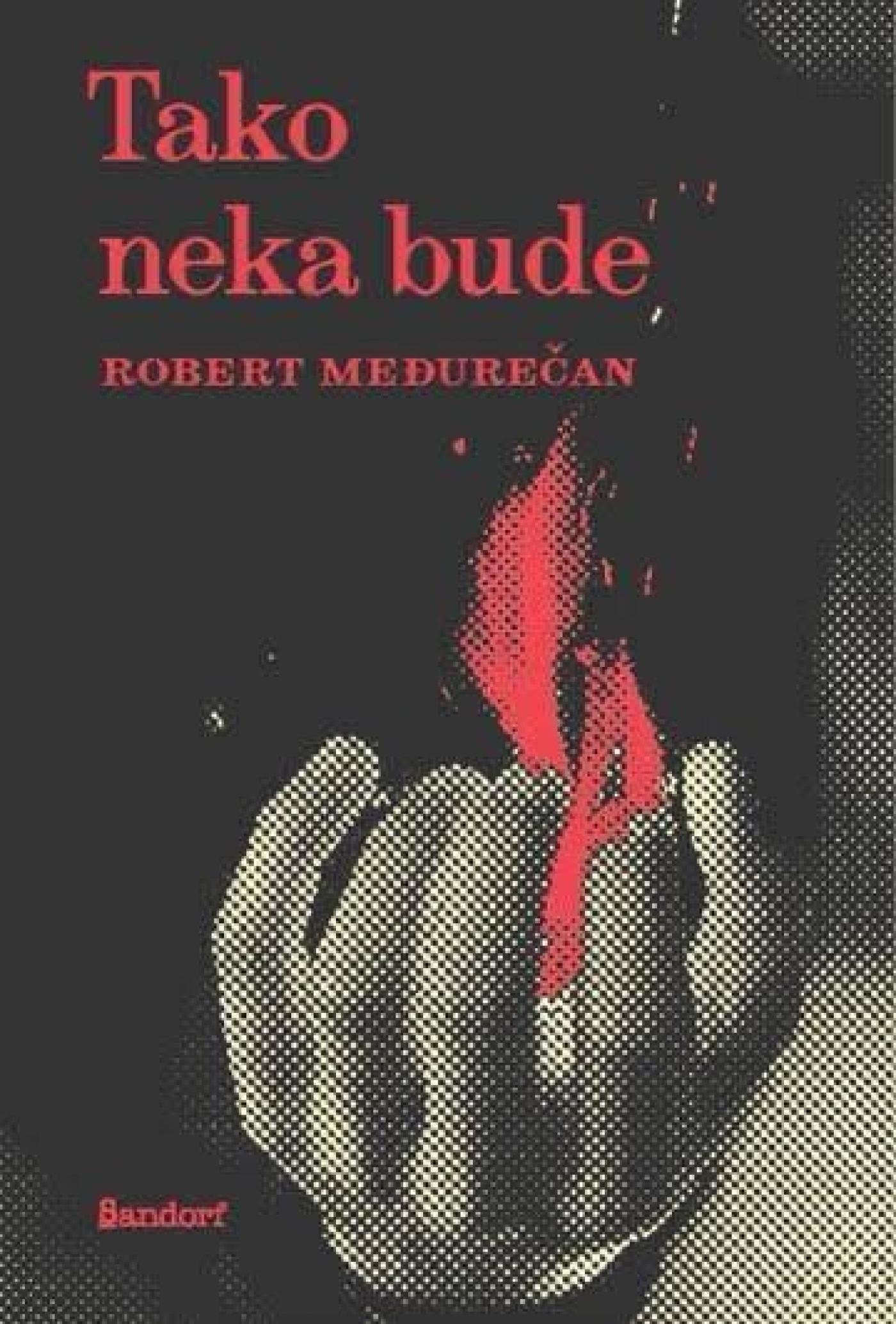 Predstavljanje knjige Roberta Međurečana "Tako neka bude"