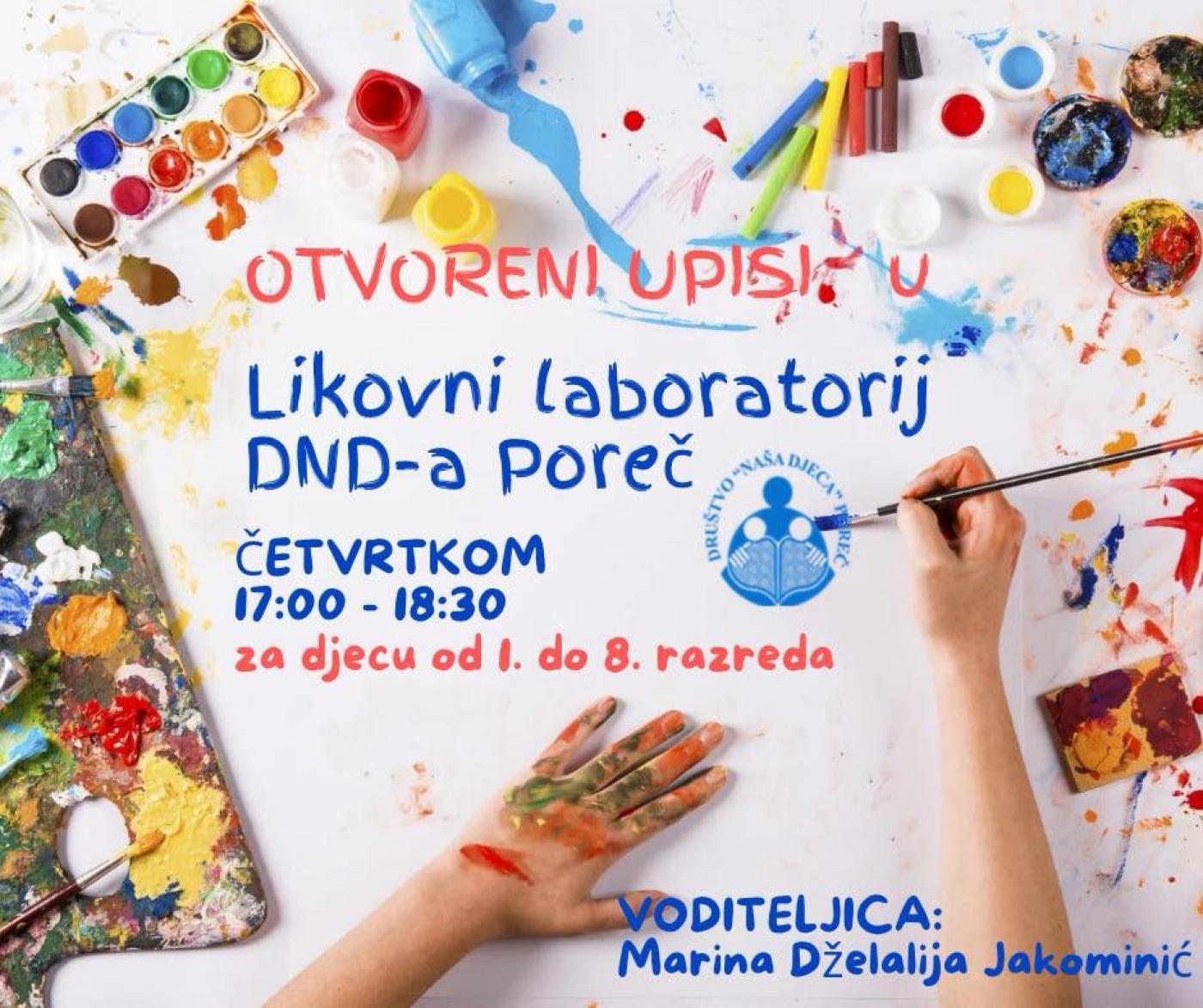 Otvoreni upisi u Likovni laboratorij Društva „Naša djeca“ Poreč